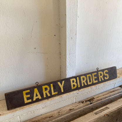 Early Birder Sign